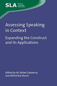 portada Assessing Speaking in Context: Expanding the Construct and its Applications: 149 (Second Language Acquisition) 