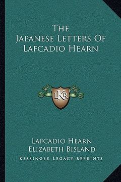 portada the japanese letters of lafcadio hearn