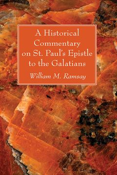 portada A Historical Commentary on St. Paul's Epistle to the Galatians (en Inglés)