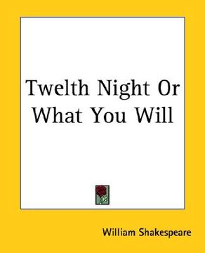 portada twelth night or what you will (en Inglés)