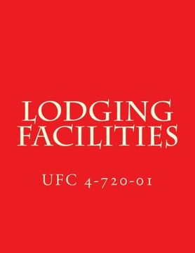 portada Lodging Facilities UFC 4-720-01: Unified Facilities Criteria UFC 4-720-01