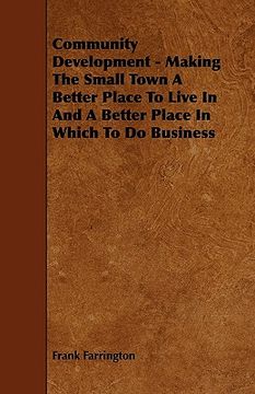 portada community development - making the small town a better place to live in and a better place in which to do business