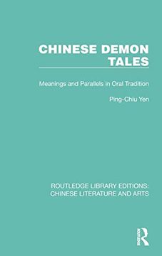 portada Chinese Demon Tales: Meanings and Parallels in Oral Tradition (Routledge Library Editions: Chinese Literature and Arts) 