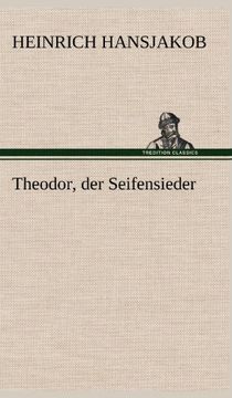 portada Theodor, der Seifensieder (en Alemán)
