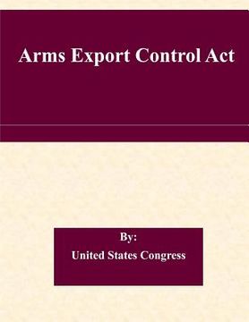 portada Arms Export Control Act (en Inglés)