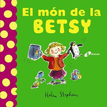 portada El Món De La Betsy (Catalá - A Partir De 3 Anys - Contes - Altres Contes)