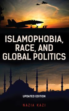 portada Islamophobia, Race, and Global Politics