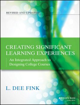 portada Creating Significant Learning Experiences: An Integrated Approach To Designing College Courses, Revised And Updated (en Inglés)