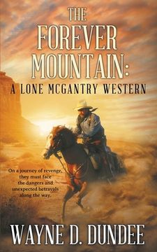 portada The Forever Mountain: A Lone McGantry Western (en Inglés)