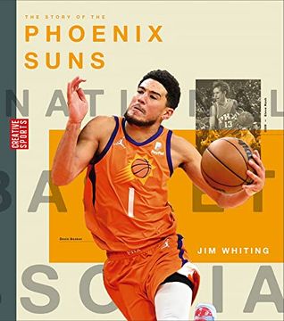 portada The Story of the Phoenix Suns (Creative Sports: A History of Hoops) 