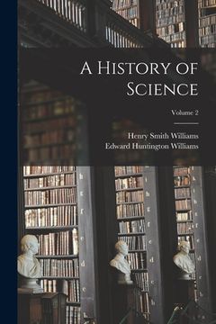 portada A History of Science; Volume 2