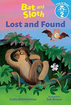 portada Bat and Sloth Lost and Found (Bat and Sloth: Time to Read, Level 2) (en Inglés)