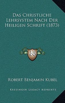 portada Das Christliche Lehrsystem Nach Der Heiligen Schrift (1873) (in German)