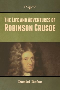 portada The Life and Adventures of Robinson Crusoe (en Inglés)