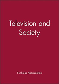 portada Television and Society: The Social Analysis of Time (University of Cambridge Oriental) (en Inglés)