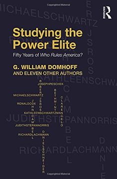 portada Studying the Power Elite: Fifty Years of Who Rules America? (en Inglés)