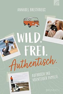 portada Wild. Frei. Authentisch. (in German)