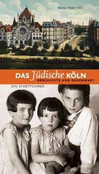 portada Das jüdische Köln. Geschichte und Gegenwart: Ein Stadtführer (in German)