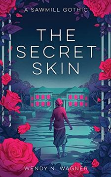 portada The Secret Skin (The 2021 Neon Hemlock Novella) (en Inglés)