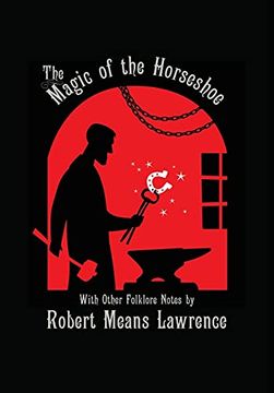 portada Magic of the Horseshoe: With Other Folklore Notes 