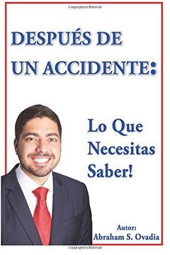portada Después de un Accidente: Lo que Necesitas Saber (in Spanish)