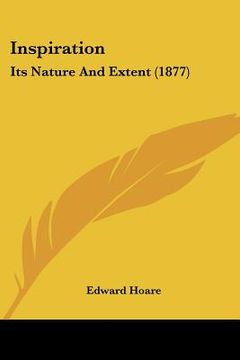 portada inspiration: its nature and extent (1877) (en Inglés)