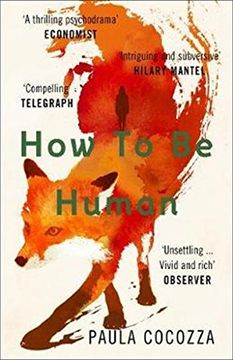 portada How to Be Human: Shortlisted for the Desmond Elliott Prize 2018