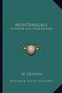 portada montenegro: its people and their history (in English)