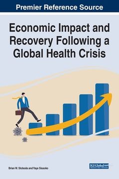 portada Economic Impact and Recovery Following a Global Health Crisis (en Inglés)