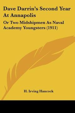 portada dave darrin's second year at annapolis: or two midshipmen as naval academy youngsters (1911)