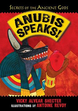 portada Anubis Speaks! A Guide to the Afterlife by the Egyptian god of the Dead (Secrets of the Ancient Gods) (in English)