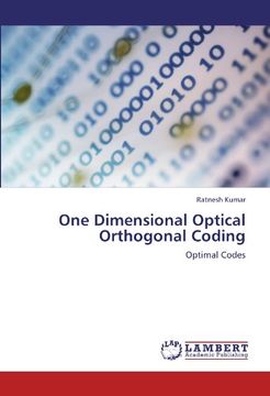 portada One Dimensional Optical Orthogonal Coding: Optimal Codes
