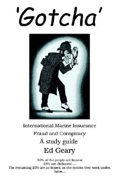 portada 'gotcha': international marine insurance fraud and conspiracy (en Inglés)