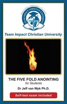portada The Five-Fold Anointing for Students (en Inglés)