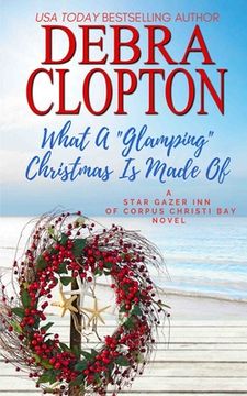 portada What a Glamping Christmas Is Made Of (en Inglés)