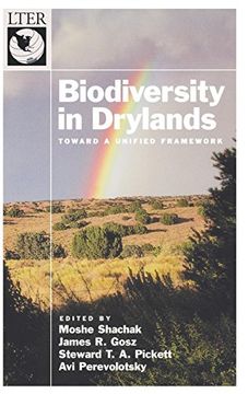 portada Biodiversity in Drylands: Toward a Unified Framework (Long-Term Ecological Research Network Series) (in English)