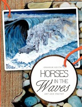 portada horses in the waves: art and poetry (en Inglés)