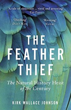 portada The Feather Thief: The Natural History Heist of the Century 