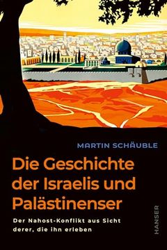 portada Die Geschichte der Israelis und Palästinenser (en Alemán)