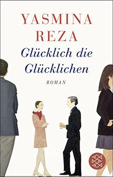 portada Glücklich die Glücklichen: Roman (in German)