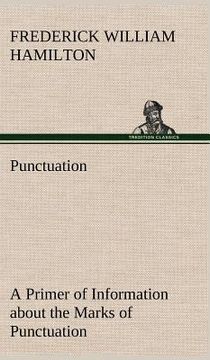 portada punctuation a primer of information about the marks of punctuation and their use both grammatically and typographically