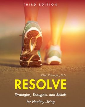 portada Resolve: Strategies, Thoughts, and Beliefs for Healthy Living (en Inglés)