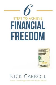 portada 6 Steps to Achieve Financial Freedom (en Inglés)