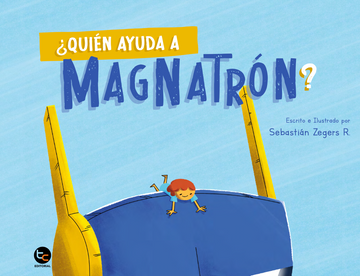 portada Quién Ayuda a Magnatrón? (in Spanish)