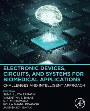 portada Electronic Devices, Circuits, and Systems for Biomedical Applications: Challenges and Intelligent Approach (en Inglés)