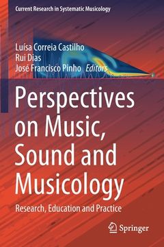 portada Perspectives on Music, Sound and Musicology: Research, Education and Practice 