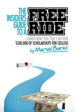 portada the insiders guide to a free ride