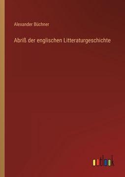 portada Abriß der englischen Litteraturgeschichte (in German)