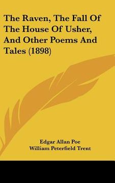 portada the raven, the fall of the house of usher, and other poems and tales (1898) (en Inglés)