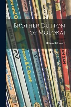 portada Brother Dutton of Molokai (en Inglés)